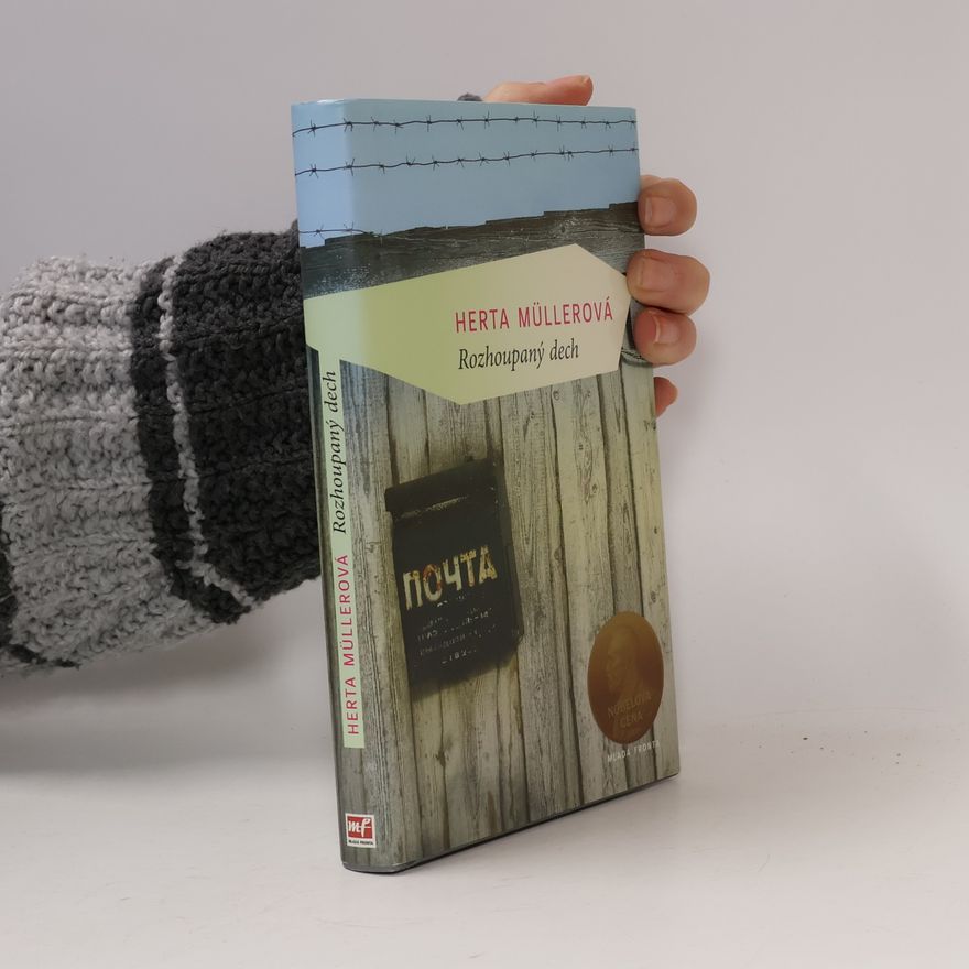 Herta Müller Rozhoupaný dech