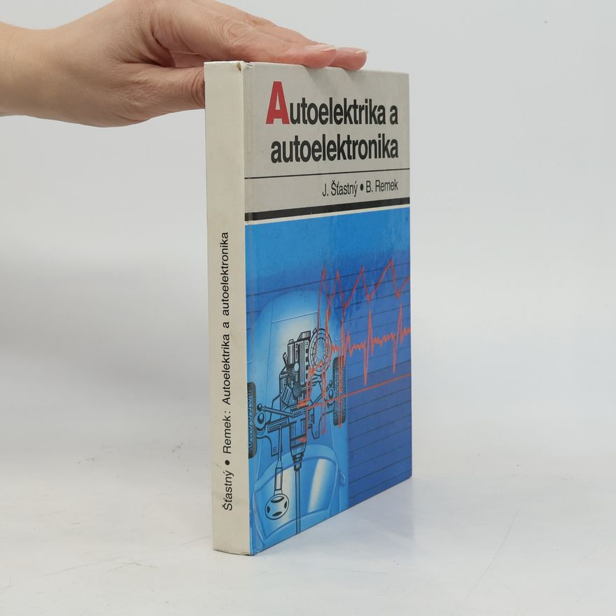 Branko Remek Autoelektrika a autoelektronika