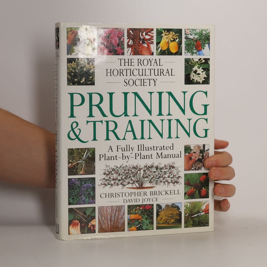 David Joyce The Royal Horticultural Society Pruning and Training