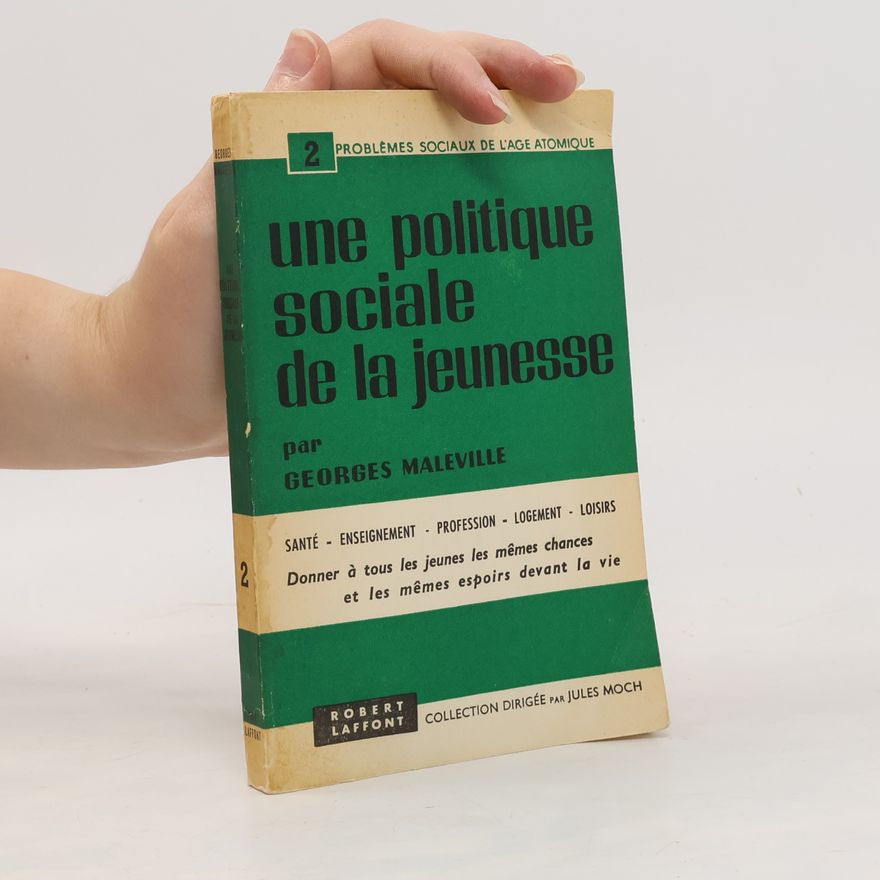 Georges Maleville Une politique sociale de la jeunesse 2