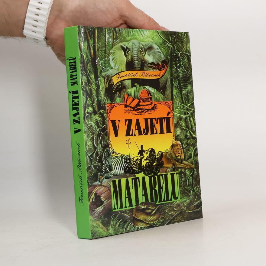 František Běhounek V zajetí Matabelů