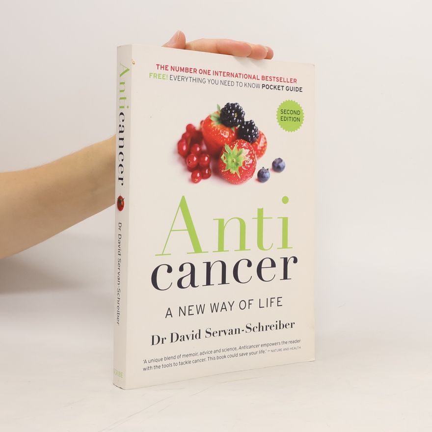 Dr. David Servan-Schreiber Anti Cancer