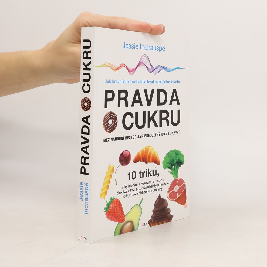 Jessie Inchauspé Pravda o cukru