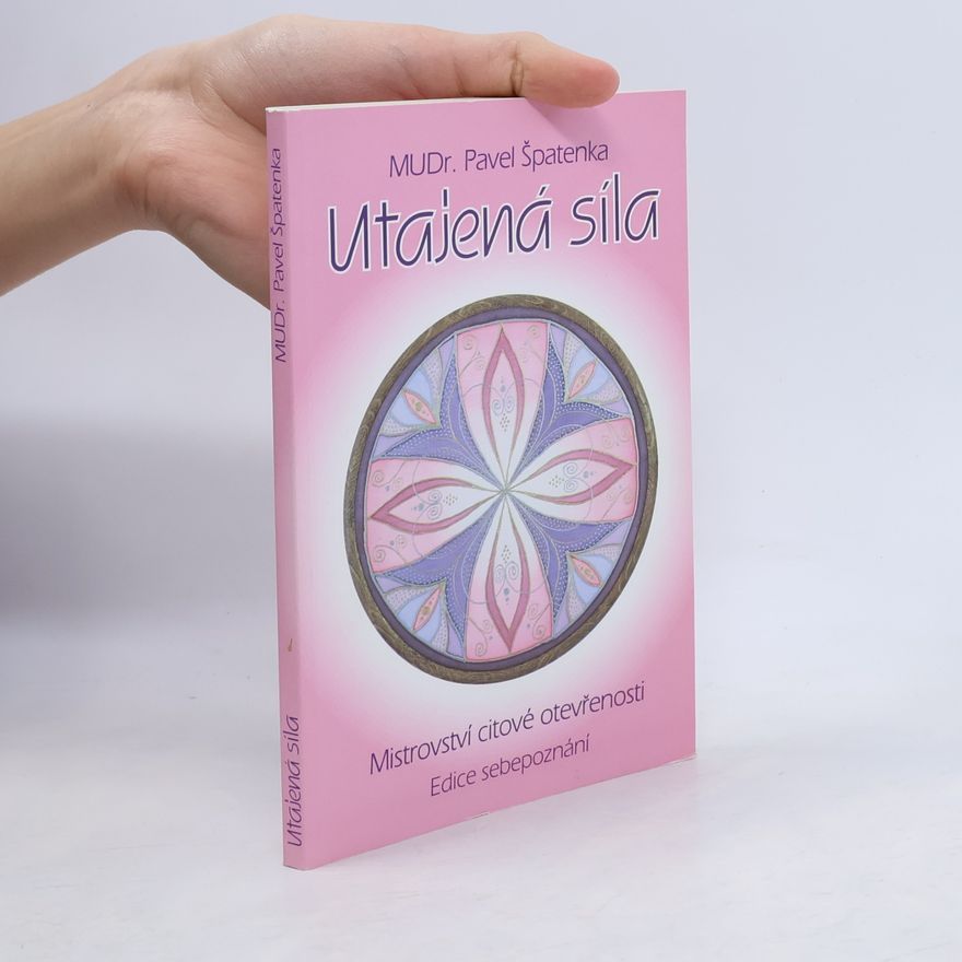 Pavel Špatenka Utajená síla