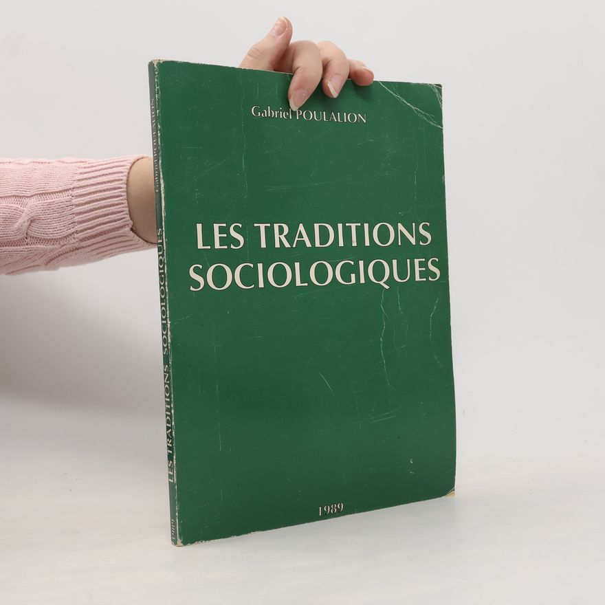 Gabriel Poulalion Les Traditions Sociologiques