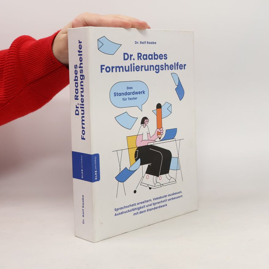 Ralf Raabe Dr. Raabes Formulierungshelfer