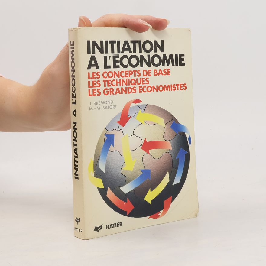 Janine Brémond Initiation à l'économie