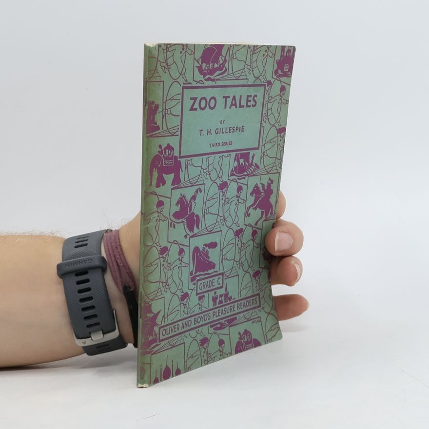T. H. Gillespie Zoo Tales 3