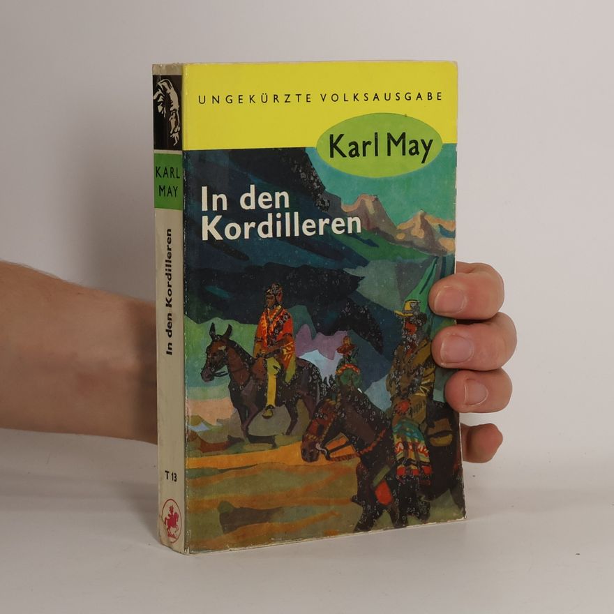 Karl May In den Kordilleren