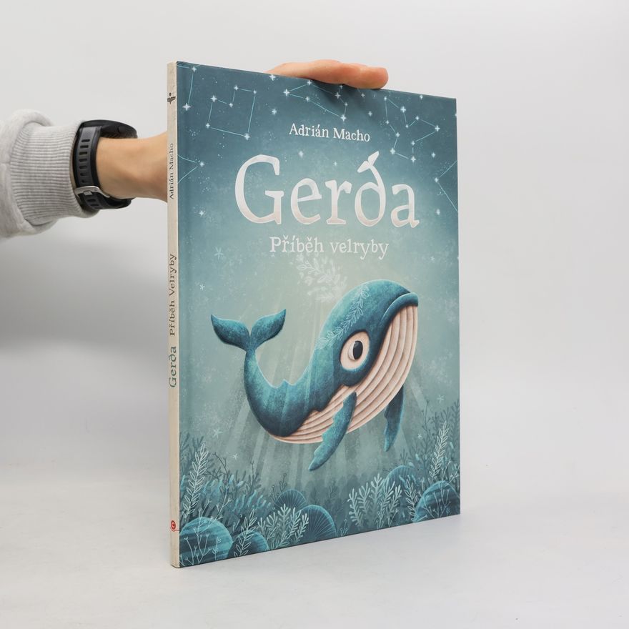 Adrián Macho Gerda. Příběh velryby
