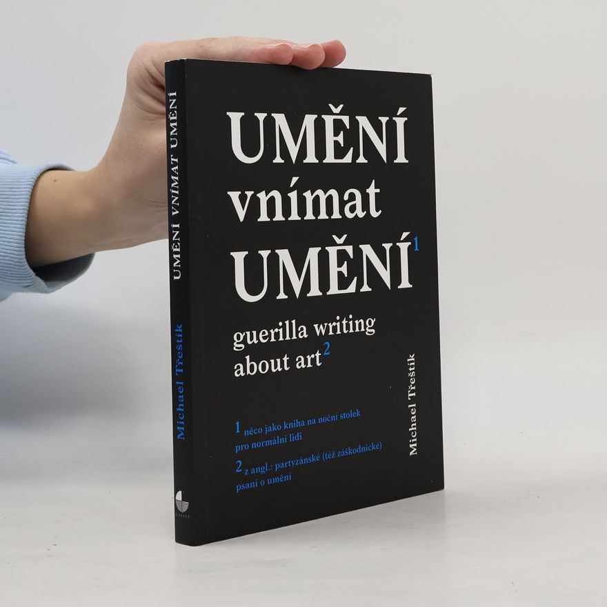 Michael Třeštík Umění vnímat umění