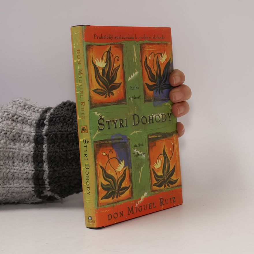 Don Miguel Ruiz Štyri dohody