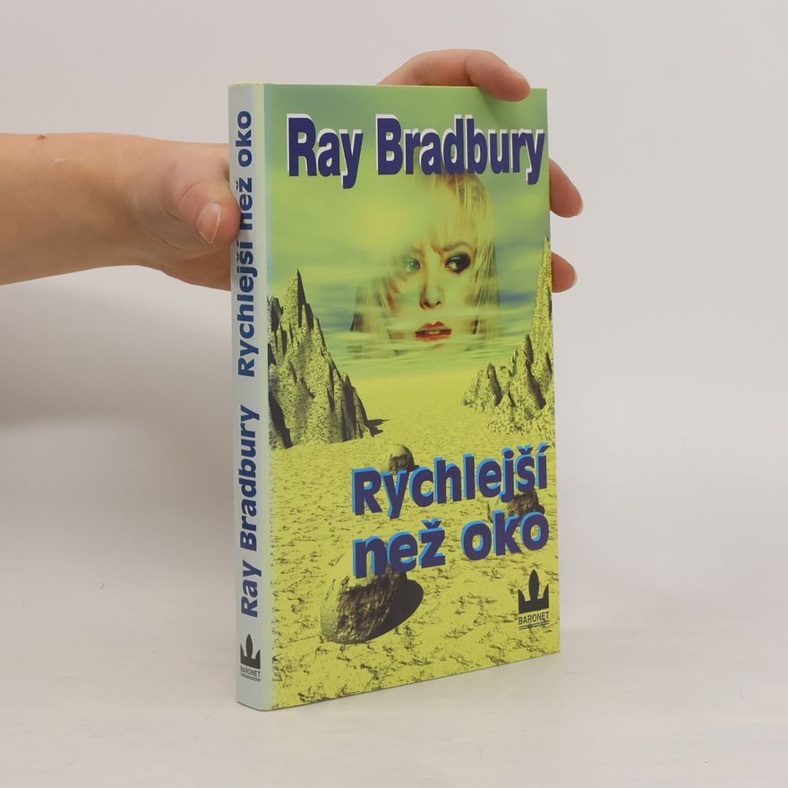Ray Bradbury Rychlejší než oko