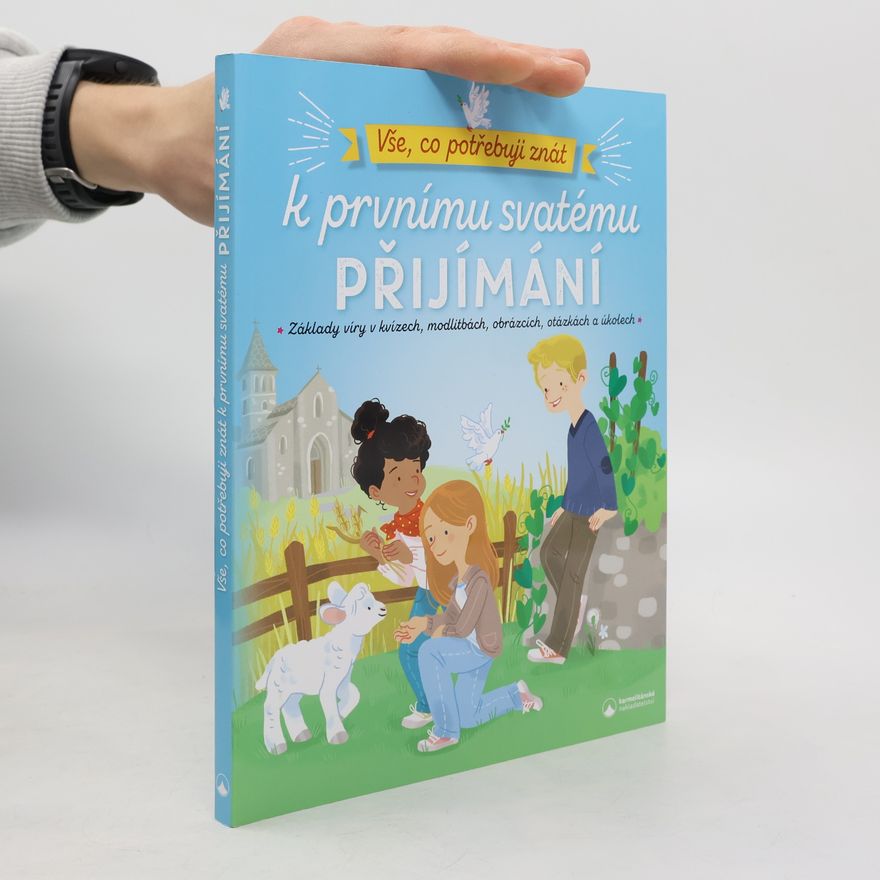 Éléonore Della Malva Vše, co potřebuji znát k prvnímu svatému přijímání