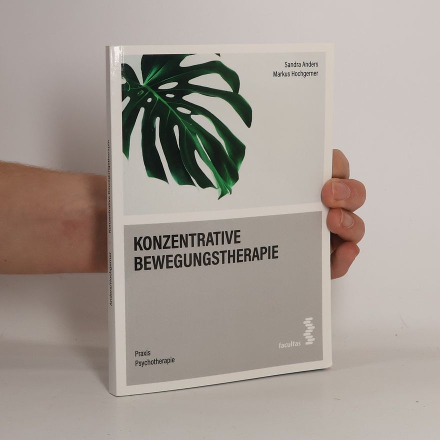 Markus Hochgerner Konzentrative Bewegungstherapie