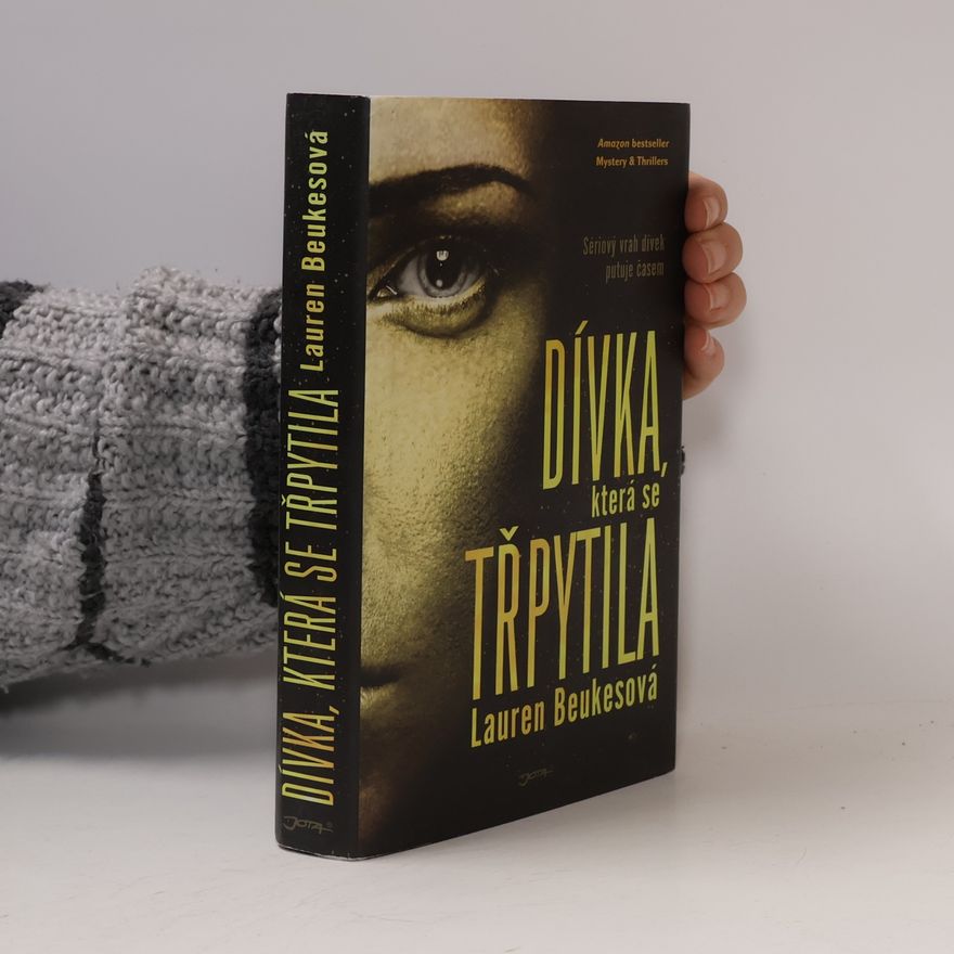 Lauren Beukes Dívka, která se třpytila