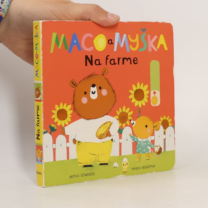 Nicola Edwards Maco a Myška: Na farme