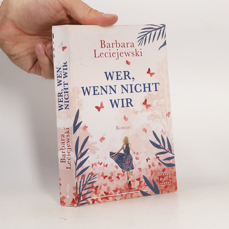Barbara Leciejewski Wer, wenn nicht wir
