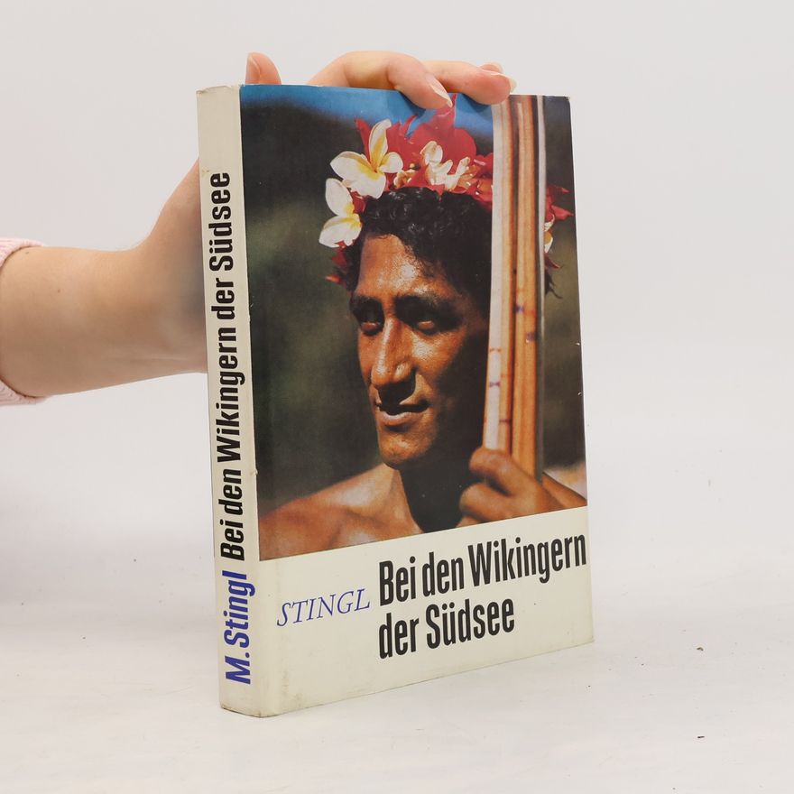 Miloslav Stingl Bei den Wikingern der Südsee
