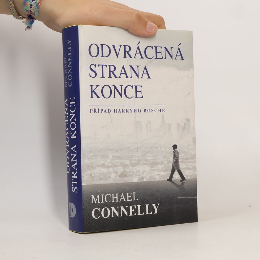 Michael Connelly Odvrácená strana konce