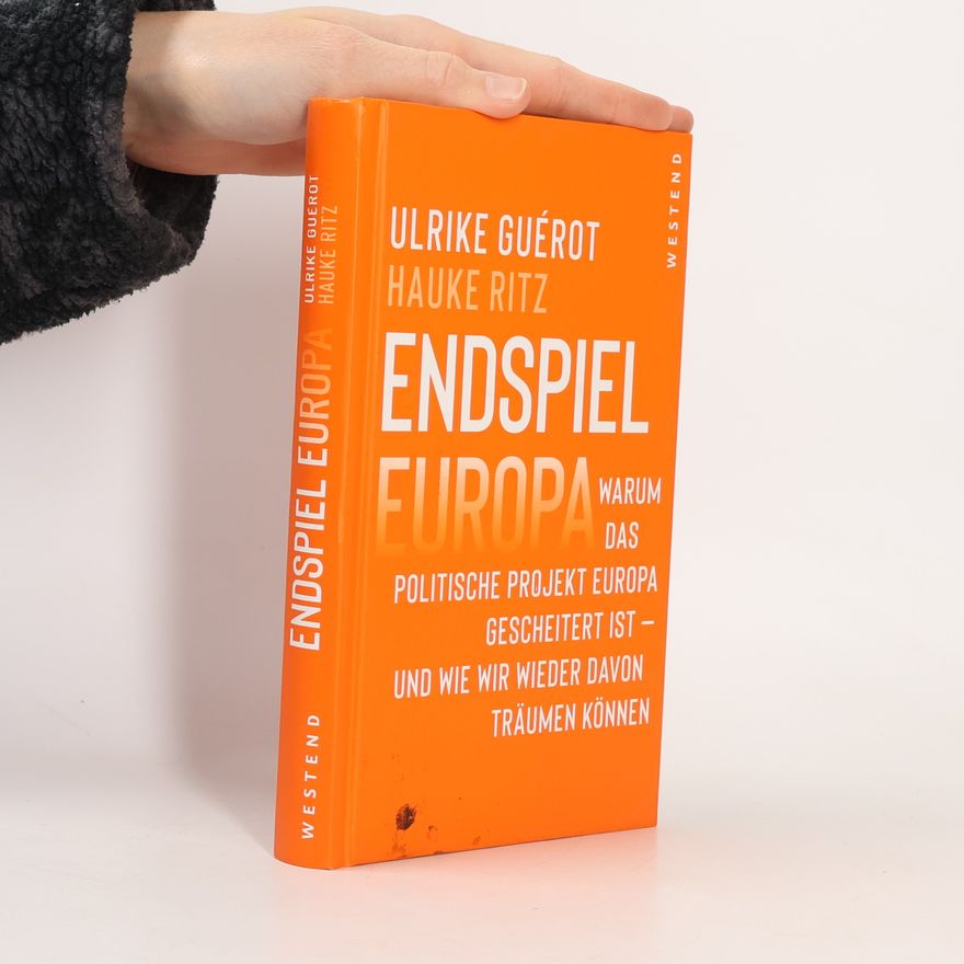 Ulrike Guérot Endspiel Europa