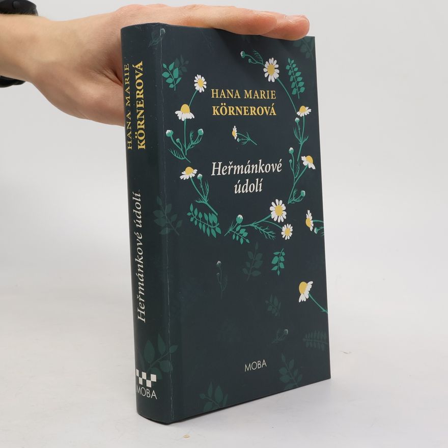 Hana Marie Körnerová Heřmánkové údolí