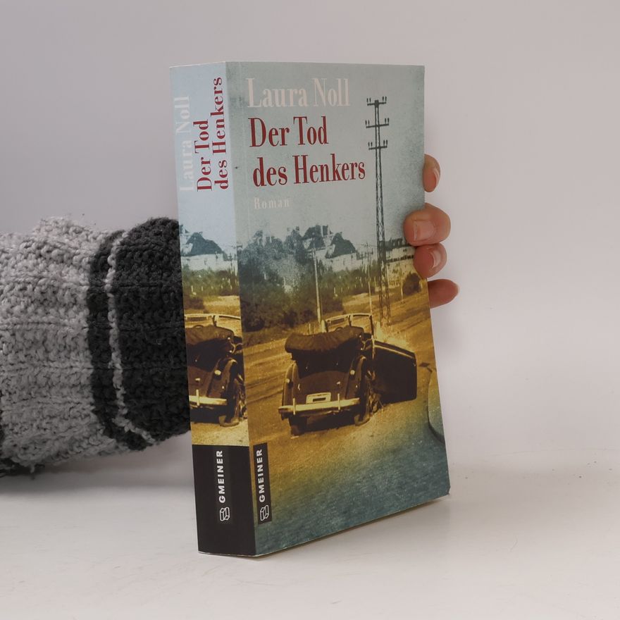 Laura Noll Der Tod des Henkers. Roman