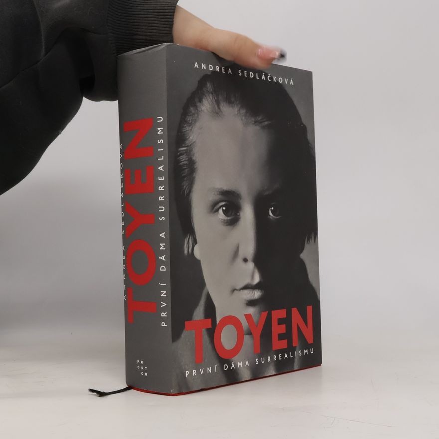 Andrea Sedláčková Toyen: první dáma surrealismu