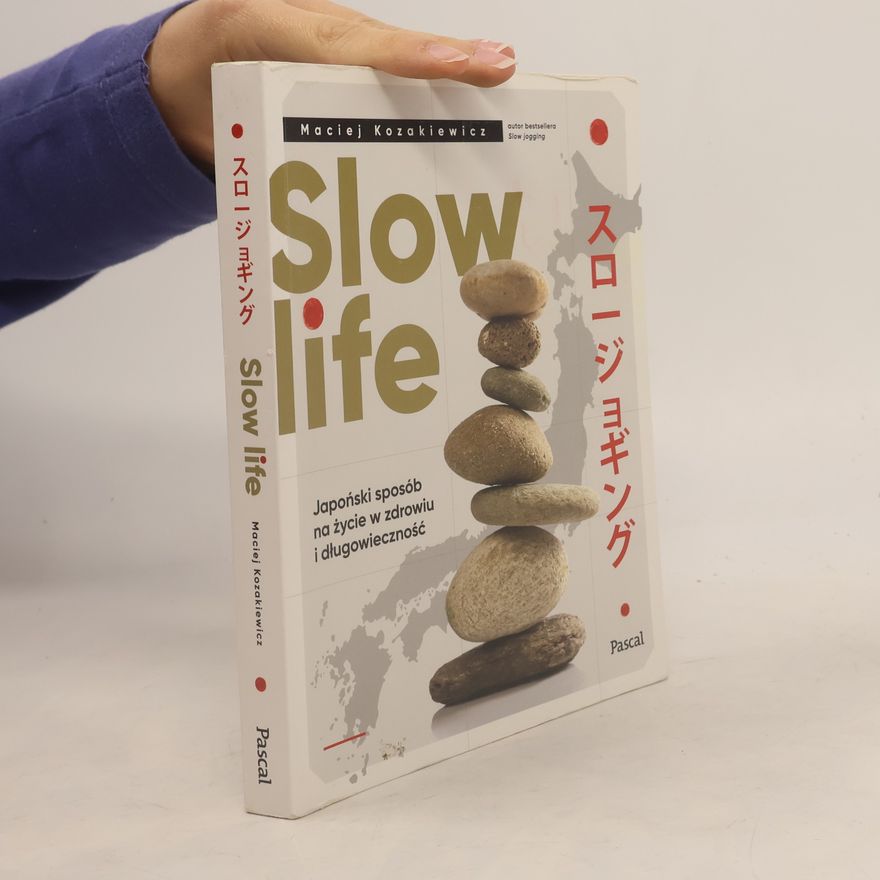 Maciej Kozakiewicz Slow life