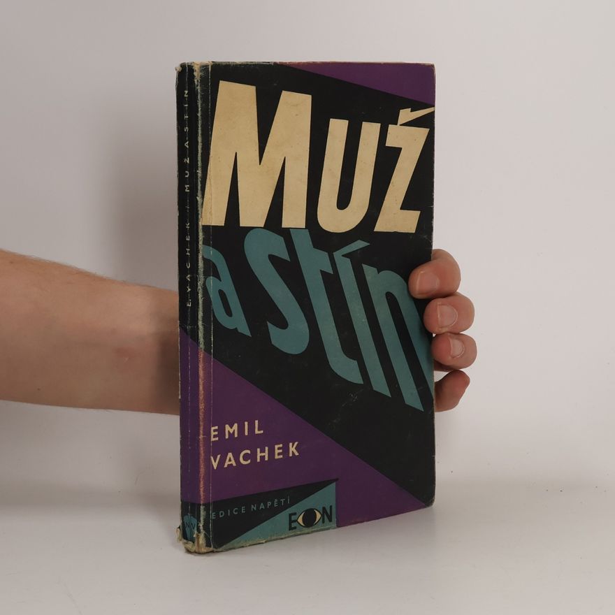 Emil Vachek Muž a stín