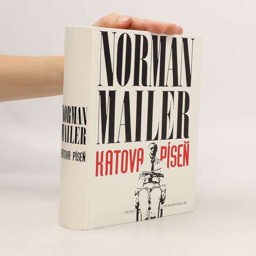 Norman Mailer Katova píseň