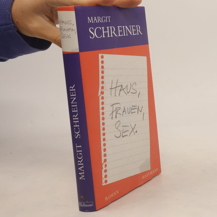 Margit Schreiner Haus, Frauen, Sex