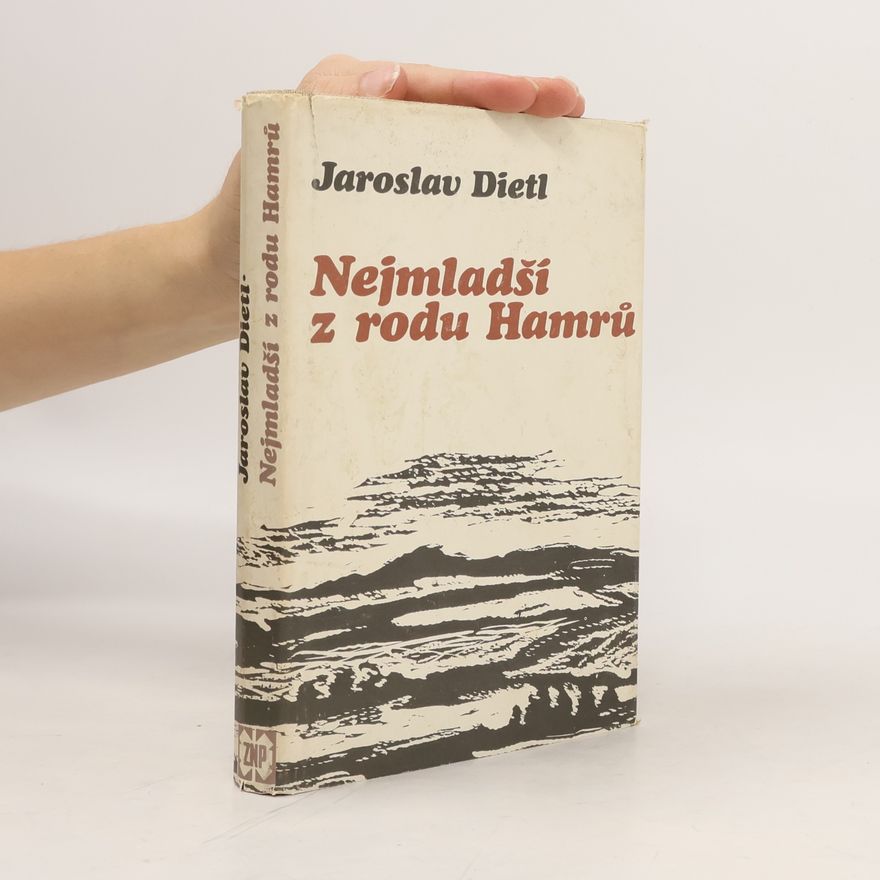 Jaroslav Dietl Nejmladší z rodu Hamrů