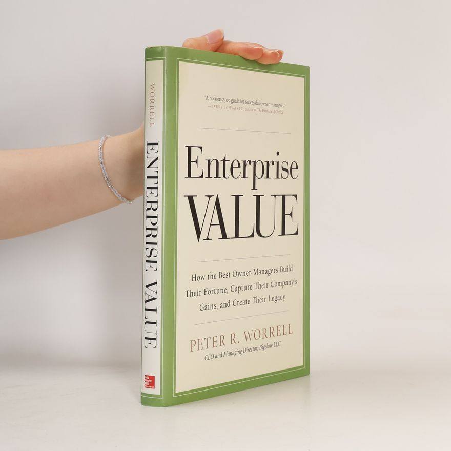 Peter R. Worrell Enterprise Value