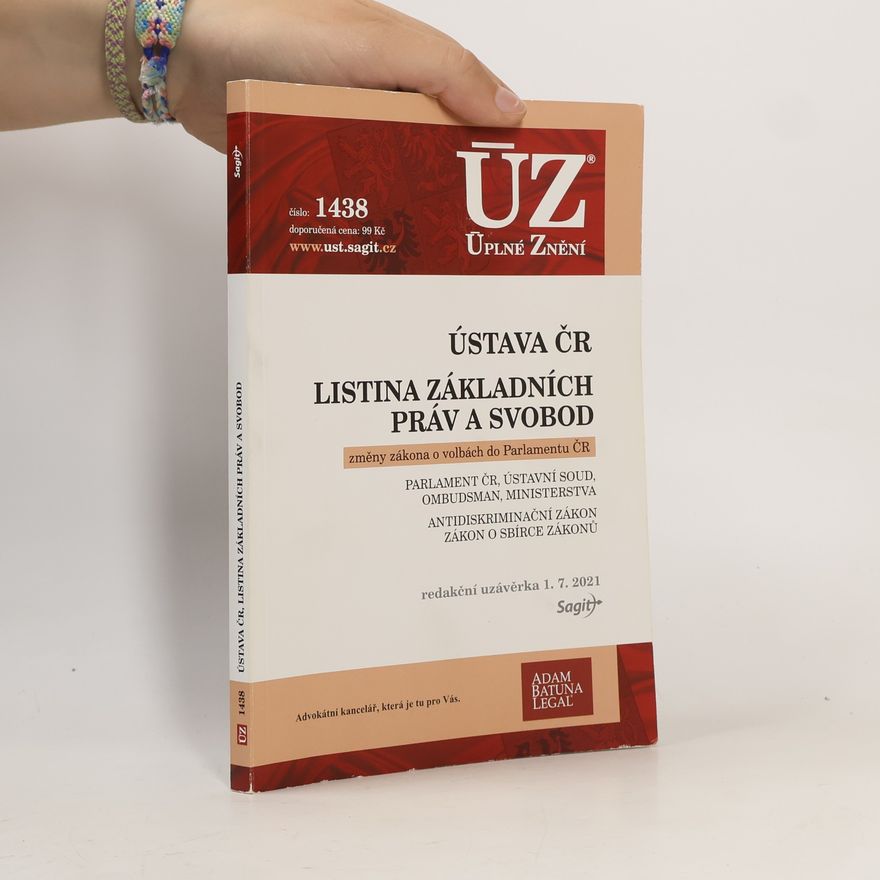Autorenkollektiv ÚZ 1438. Ústava ČR, Listina základních práv a svobod