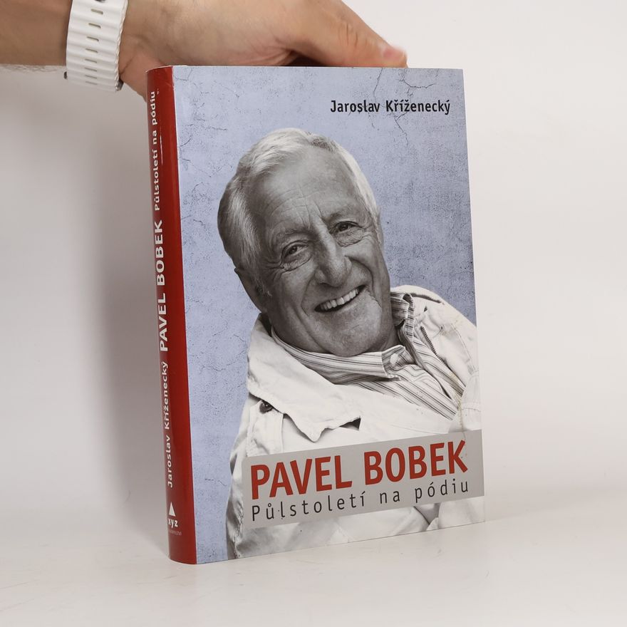 Jaroslav Kříženecký Pavel Bobek - Půlstoletí na pódiu