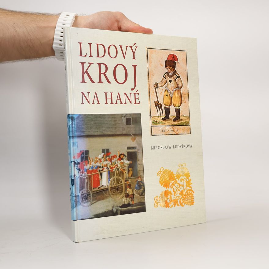 Miroslava Ludvíková Lidový kroj na Hané