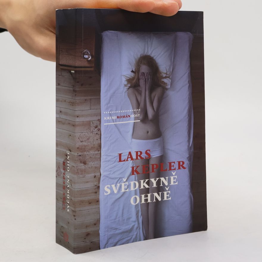 Lars Kepler Svědkyně ohně