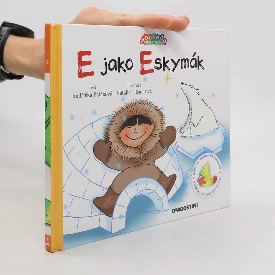 Jindřiška Ptáčková E jako Eskymák