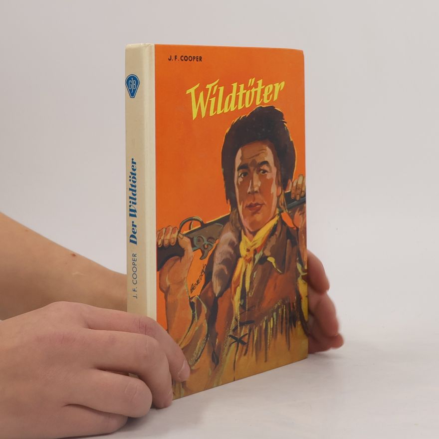 James Fenimore Cooper Der Wildtöter