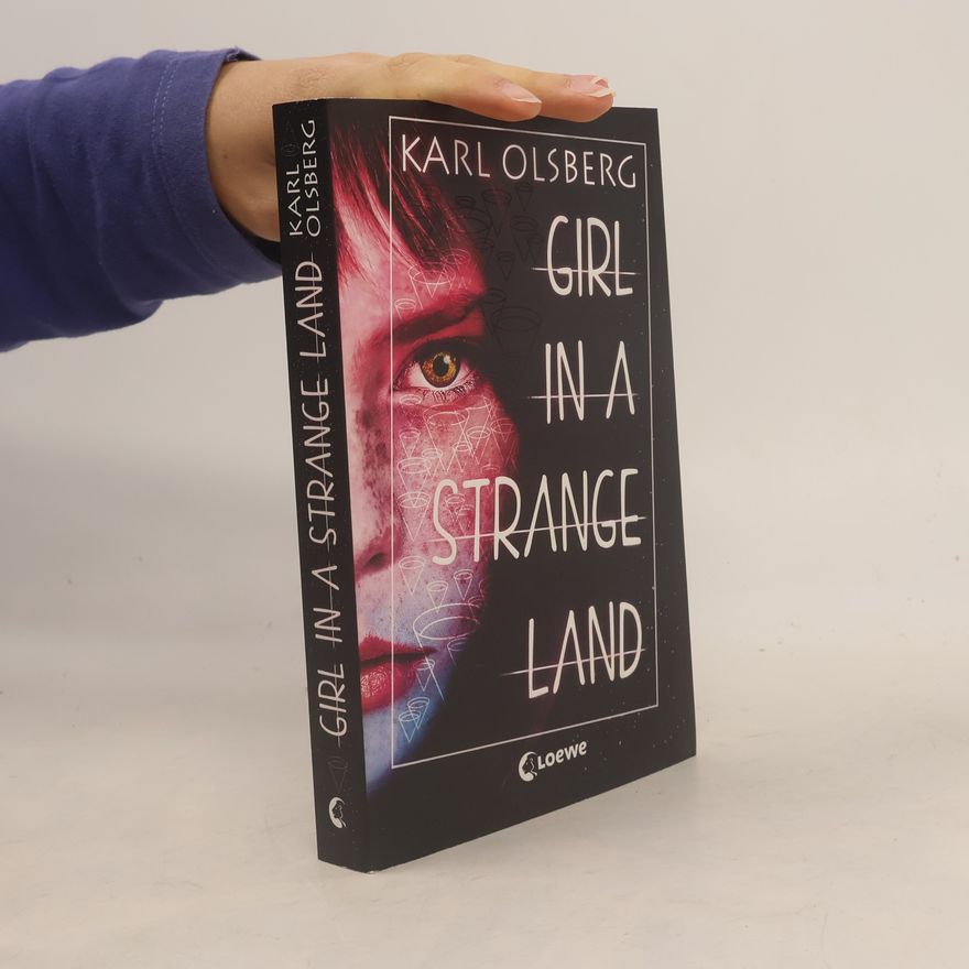Karl Olsberg Girl in a strange land