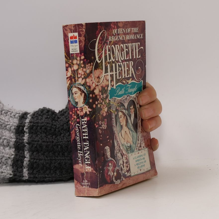 Georgette Heyer Regency Romance: Bath Tangle