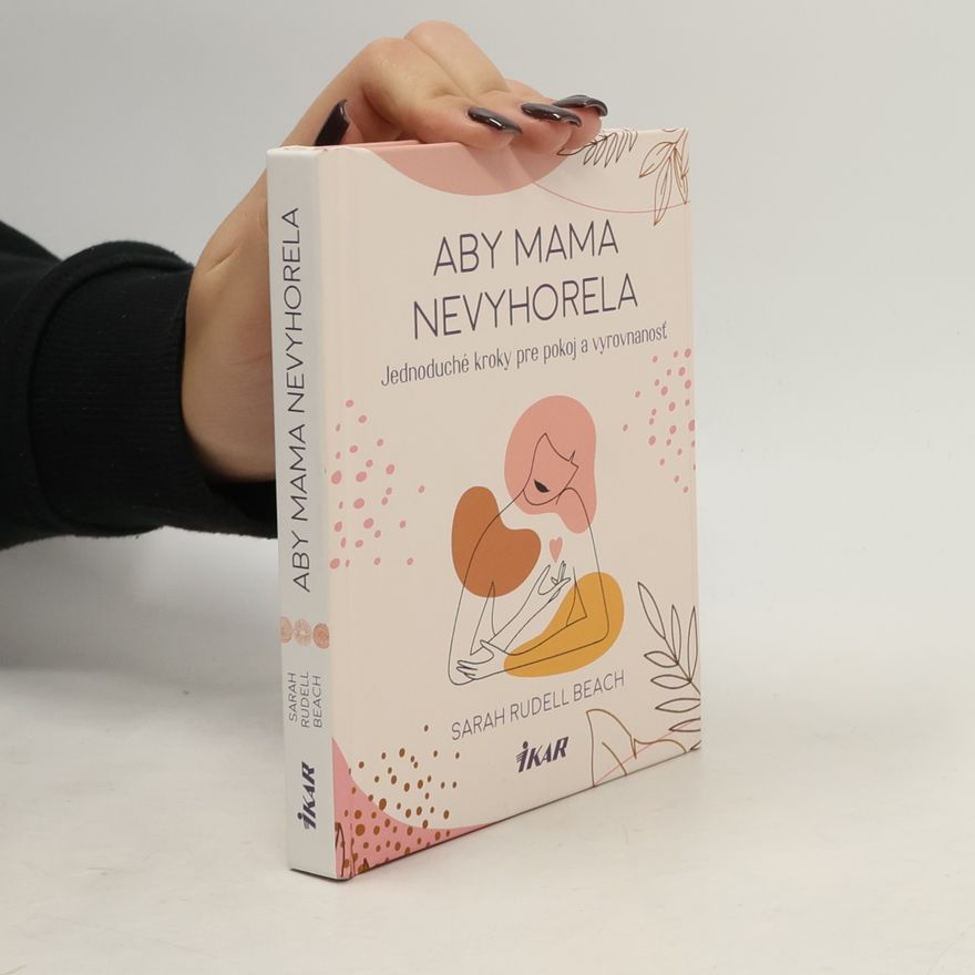 Sarah Rudell Beach Aby mama nevyhorela