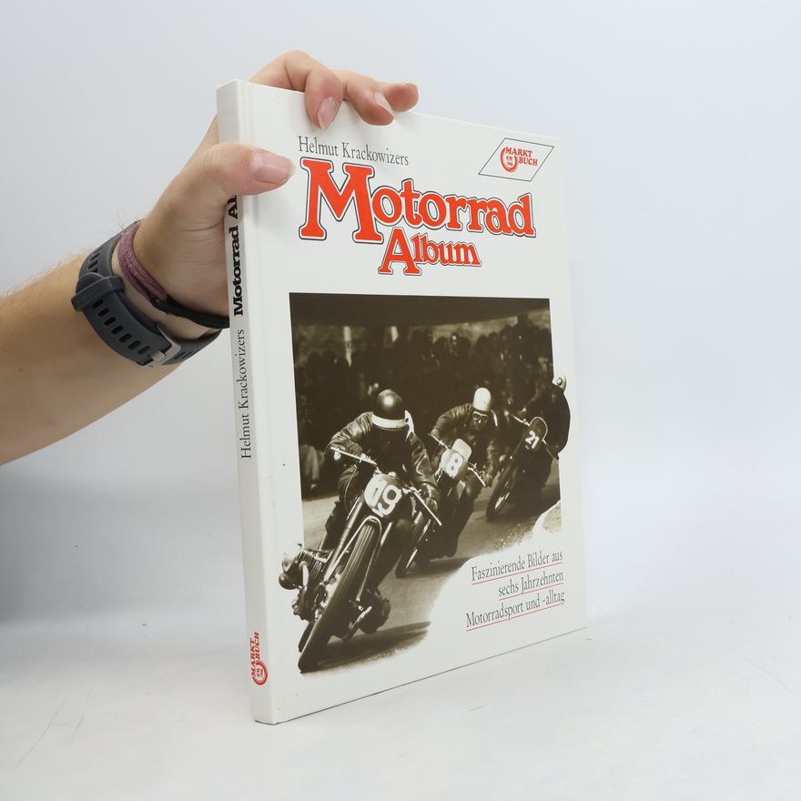 Helmut Krackowizer Motorrad-Album