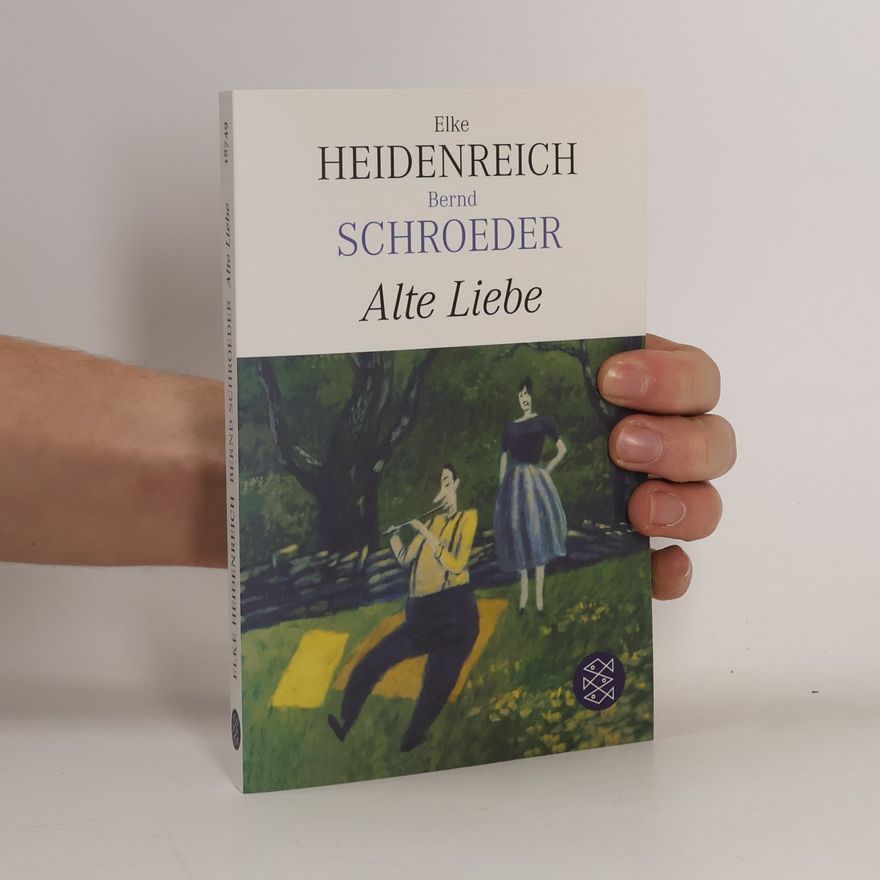 Elke Heidenreich Alte Liebe