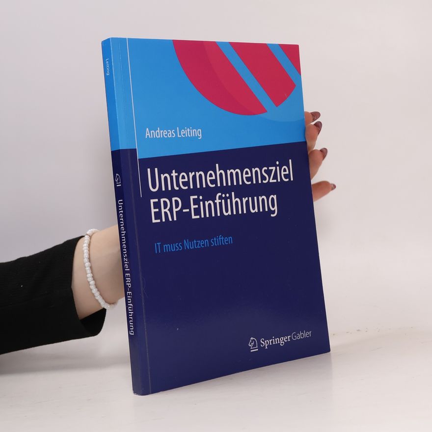 Andreas Leiting Unternehmensziel ERP-Einführung