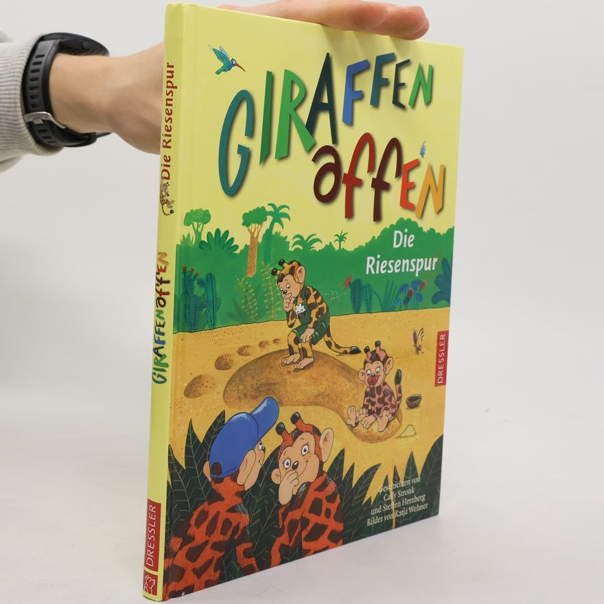 Cally Stronk Giraffenaffen - Die Riesenspur
