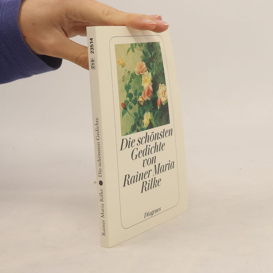 Rainer Maria Rilke Die schönsten Gedichte