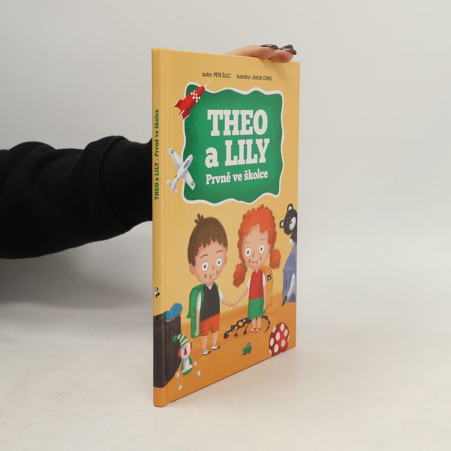 Petr Sulc Theo a Lily - poprvé ve školce