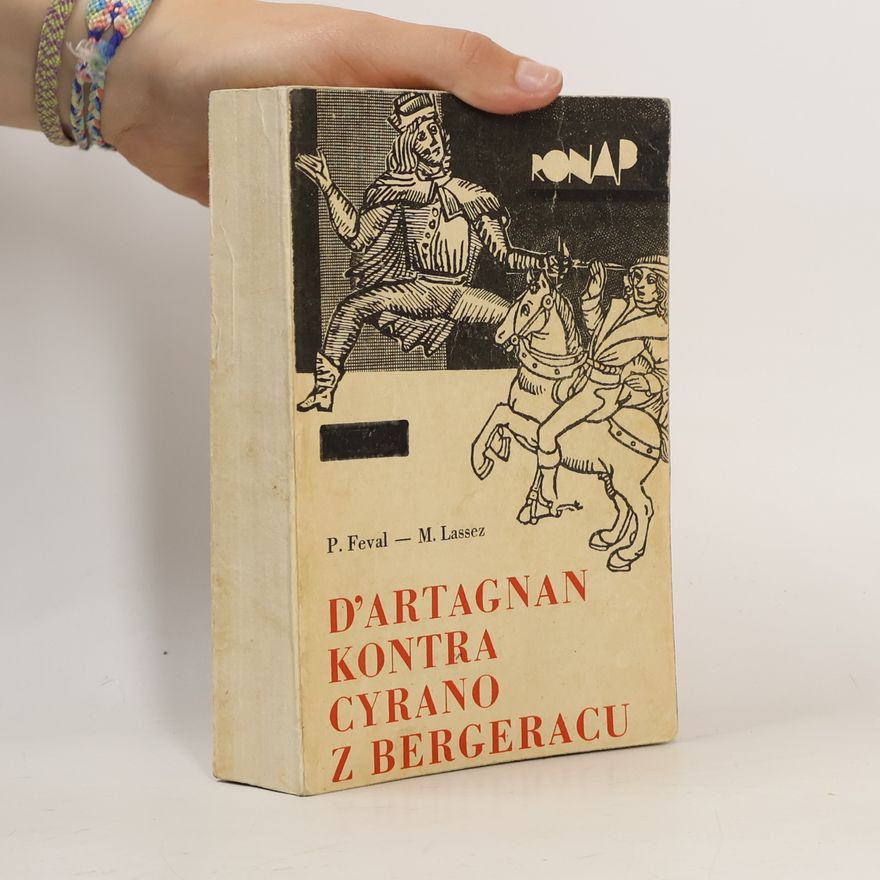 Paul Féval ml. D'Artagnan kontra Cyrano z Bergeracu